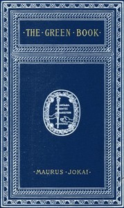 The Green Book; Or, Freedom Under the Snow: A Novel