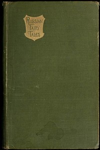 Russian Fairy Tales from the Skazki of Polevoi