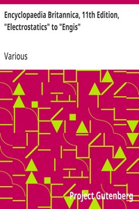 Encyclopaedia Britannica, 11th Edition, "Electrostatics" to "Engis"  Volume 9, Slice 3