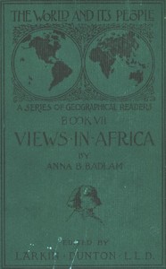 The World and Its People, Book VII: Views in Africa