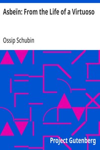 Asbeïn: From the Life of a Virtuoso