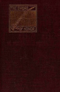 The Sword of Honor; or, The Foundation of the French Republic  A Tale of The French Revolution
