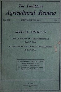 The Philippine Agricultural Review. Vol. VIII, First Quarter, 1915 No. 1