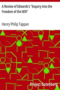 A Review of Edwards's "Inquiry into the Freedom of the Will"