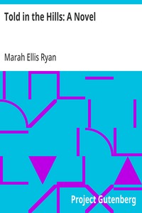 Told in the Hills: A Novel