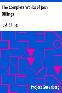 The Complete Works of Josh Billings