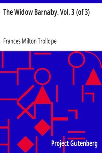 The Widow Barnaby. Vol. 3 (of 3)