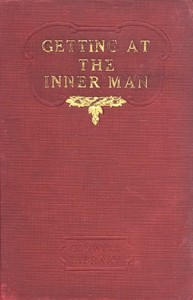 Getting at the Inner Man, and, Fifty Years on the Lecture Platform