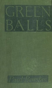 "Green Balls" : The Adventures of a Night-Bomber