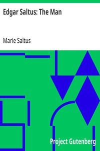 Edgar Saltus: The Man