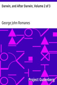 Darwin, and After Darwin, Volume 2 of 3  Post-Darwinian Questions: Heredity and Utility