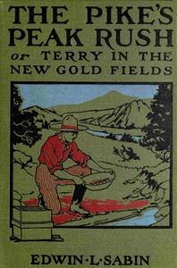 The great Pike's Peak rush