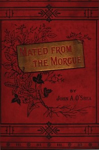 Mated from the Morgue: A Tale of the Second Empire