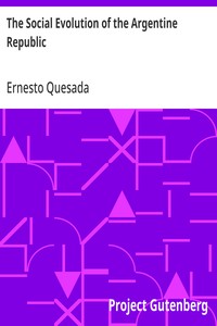 The Social Evolution of the Argentine Republic