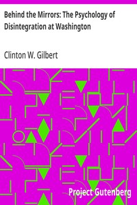 Behind the Mirrors: The Psychology of Disintegration at Washington