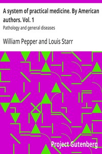 A system of practical medicine. By American authors. Vol. 1