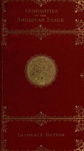 Curiosities of the American Stage