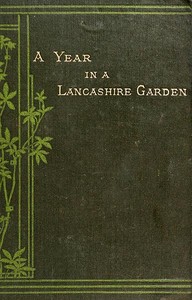 A Year in a Lancashire Garden Second Edition
