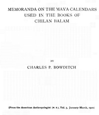 Memoranda on the Maya Calendars Used in the Books of Chilan Balam