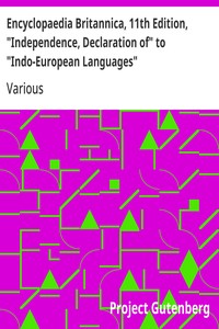 Encyclopaedia Britannica, 11th Edition, "Independence, Declaration of" to "Indo-European Languages"  Volume 14, Slice 4