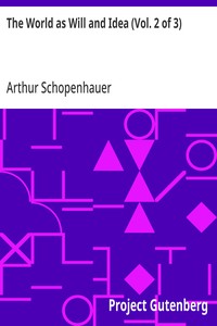 The World as Will and Idea (Vol. 2 of 3)
