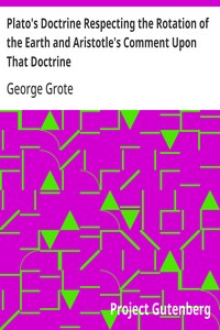 Plato's Doctrine Respecting the Rotation of the Earth and Aristotle's Comment Upon That Doctrine