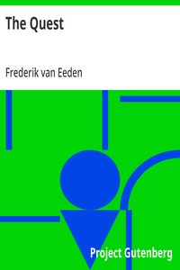 The Quest The authorized translation from the Dutch of De kleine Johannes