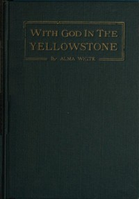 With God in the Yellowstone