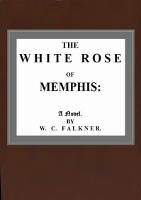 The White Rose of Memphis