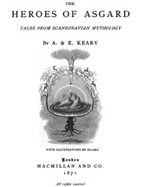 The Heroes of Asgard: Tales from Scandinavian Mythology