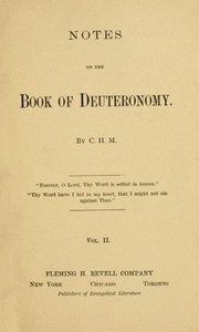 Notes on the Book of Deuteronomy, Volume I