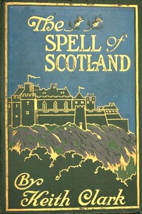 The spell of Scotland