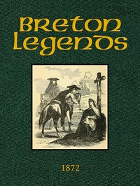 Breton Legends Translated from the French