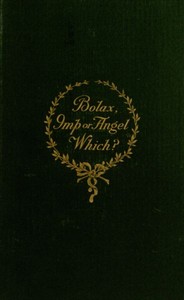 Bolax, Imp or Angel—Which?