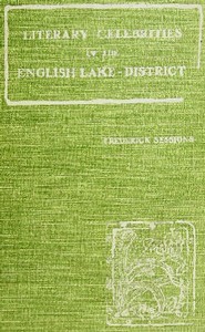 Literary Celebrities of the English Lake-District