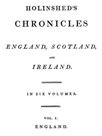 Holinshed's Chronicles, vol. 1 of 6, slice 1 of 9. England, geography