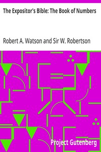 The Expositor's Bible: The Book of Numbers