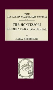 The Montessori Elementary Material  The Advanced Montessori Method