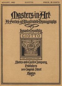 Masters in Art, Part 32, v. 3, August, 1902: Giotto A Series of Illustrated Monographs