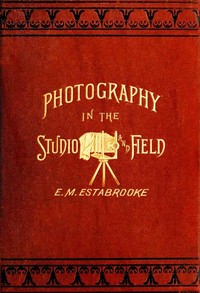Photography in the studio and in the field