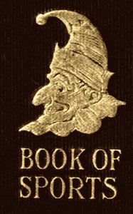 Mr. Punch's Book of Sport  The Humour of Cricket, Football, Tennis, Polo, Croquet, Hockey, Racing, &c