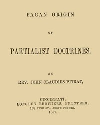 Pagan Origin of Partialist Doctrines