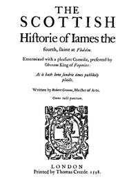 The Scottish History of James the Fourth 1598