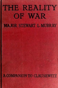 The Reality of War: A Companion to Clausewitz
