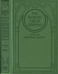 The World's Great Sermons, Volume 05: Guthrie to Mozley