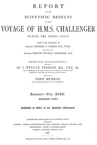 Report on the Radiolaria Collected by H.M.S. Challenger During the Years 1873-1876, Second Part: Subclass Osculosa; Index Report on the Scientific Results of the Voyage of H.M.S. Challenger During the Years 1873-76, Vol. XVIII