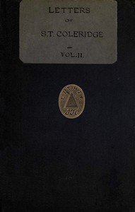 Letters of Samuel Taylor Coleridge, Vol. 2 (of 2)