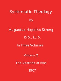 Systematic Theology (Volume 2 of 3)
