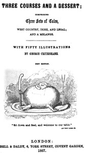 Three Courses and a Dessert  Comprising Three Sets of Tales, West Country, Irish, and Legal; and a Melange