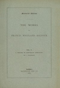 The works of Francis Maitland Balfour, Volume 2 (of 4)